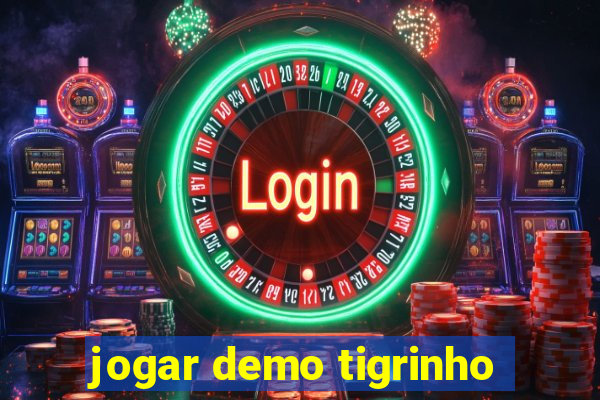 jogar demo tigrinho